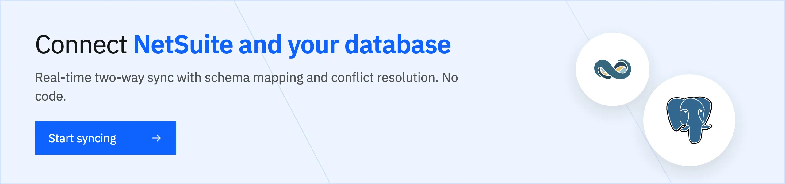 Connect NetSuite and your database with real-time two-way sync. Start syncing.