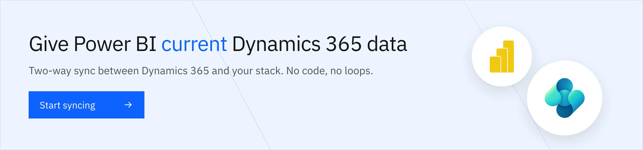 Give Power BI current Dynamics 365 data. Start syncing with Stacksync.